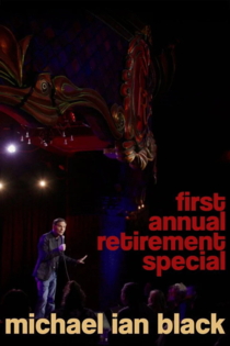 Michael Ian Black: First Annual Retirement Special