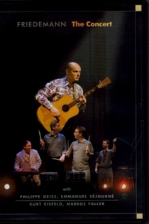 Friedemann - The Concert