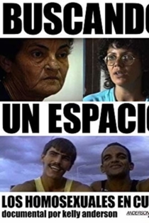 Buscando un Espacio: Los Homosexuales en Cuba