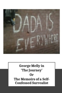 "The Journey", or The Memoirs of a Self-Confessed Surrealist