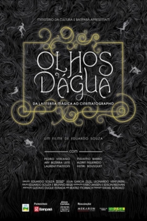 Olhos d'Água - Da Lanterna Mágica ao Cinematographo