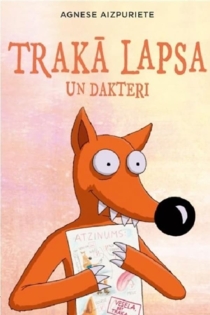 Trakā lapsa un dakteri