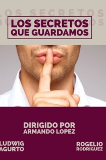 Los secretos que guardamos