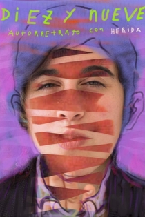 Diez y nueve: Autorretrato con herida