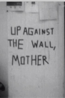 Up against the wall, motherfuckers!