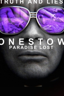 Truth and Lies: Jonestown