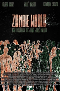 Zombie World, the Movie