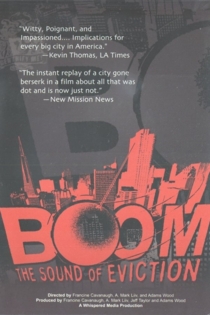 Boom: The Sound of Eviction