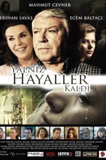 Yalnız Hayaller Kaldı
