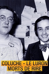 Coluche - Le Luron : morts de rire