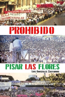 Prohibido Pisar las Flores