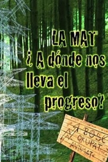 La MAT ¿A dónde nos lleva el progreso?
