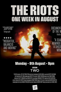 The Riots 2011: One Week in August
