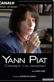 Yann Piat, chronique d'un assassinat
