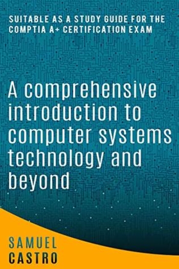 Book A Comprehensive Introduction to Computer Systems and Beyond