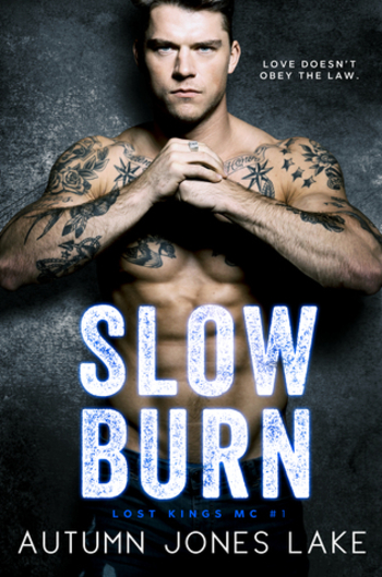 Slow Burn