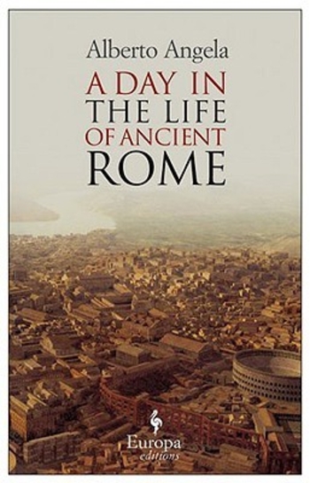Book A Day in the Life of Ancient Rome