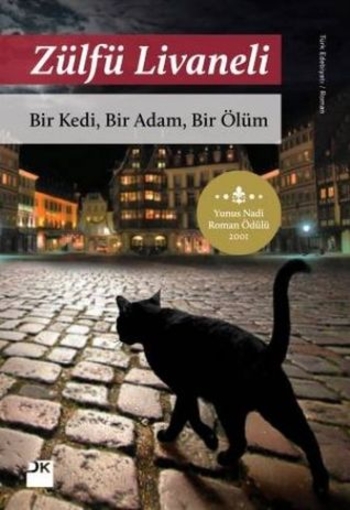 Bir Kedi, Bir Adam, Bir Ölüm