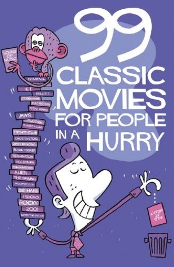 Book 99 Classic Movies for People in a Hurry
