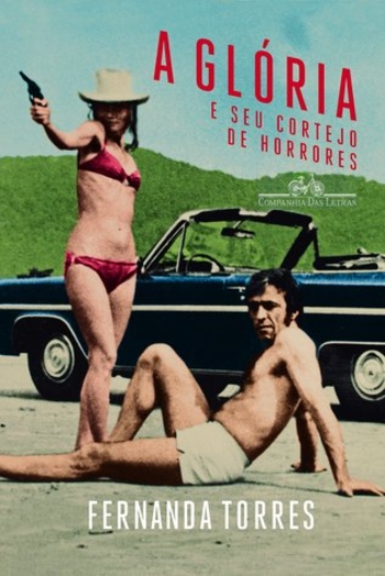 Book A Glória e Seu Cortejo de Horrores
