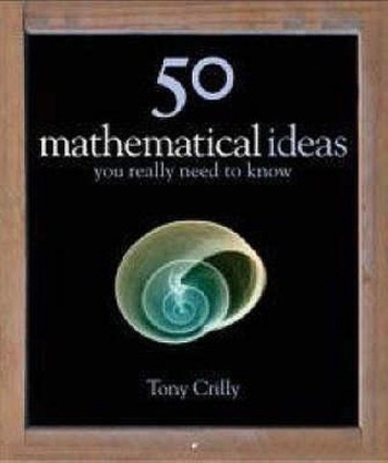Book 50 Mathematical Ideas You Really Need to Know
