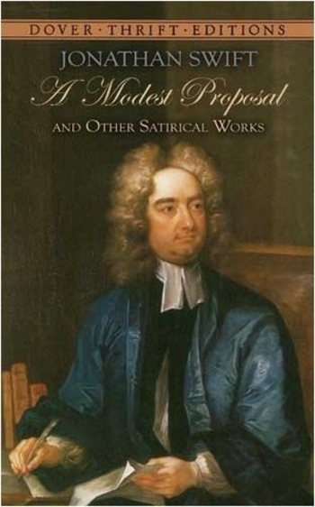 Book A Modest Proposal and Other Satirical Works