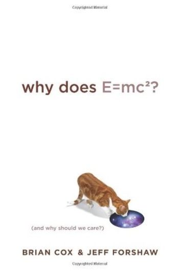Book Why Does E=mc²? (And Why Should We Care?)