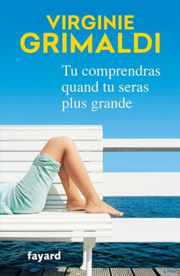 Book Tu comprendras quand tu seras plus grande