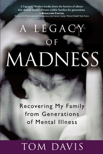 Book A Legacy of Madness