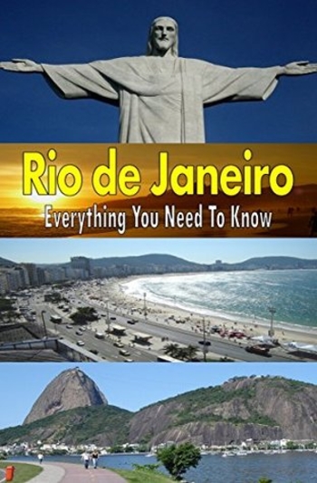 Rio de Janeiro: Everything You Need To Know