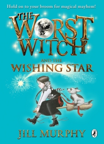 The Worst Witch and the Wishing Star