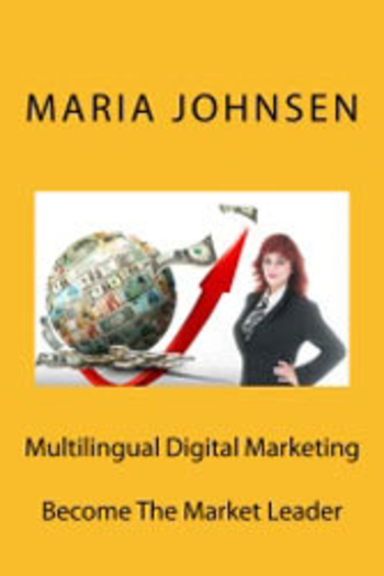 Multilingual Digital Marketing: Become the Market Leader