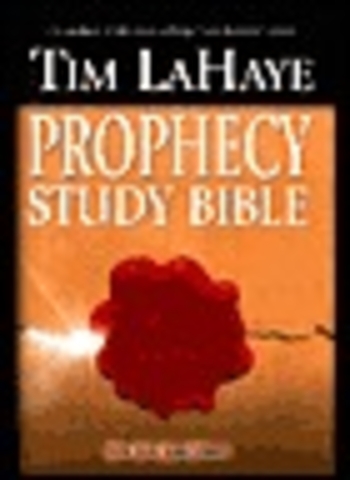 Tim LaHaye Prophecy Study Bible –New King James Version