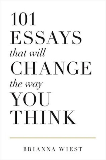 Book 101 Essays That Will Change The Way You Think
