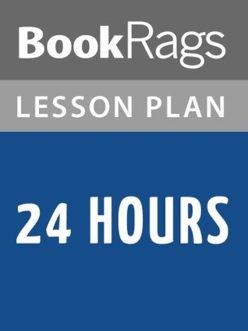 Book 24 Hours by Greg Iles Lesson Plans