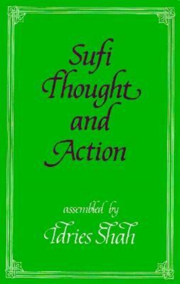 Sufi Thought and Action