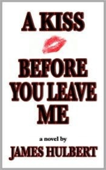 Book A Kiss Before You Leave Me