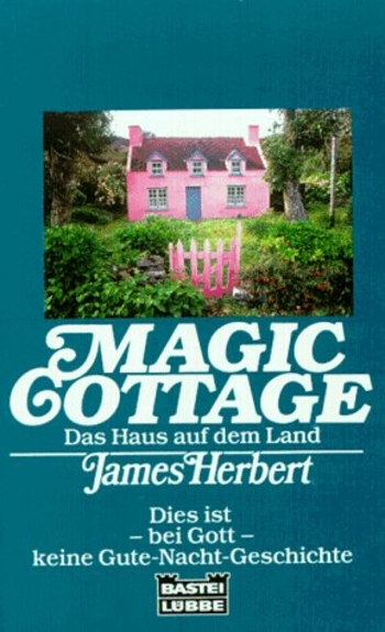 Magic Cottage, Das Haus auf dem Land