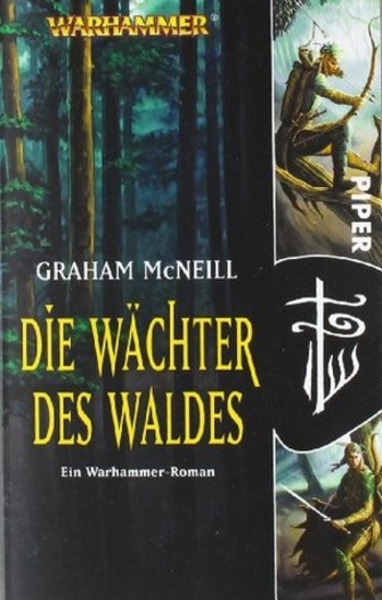 Warhammer. Die Wächter des Waldes: Roman