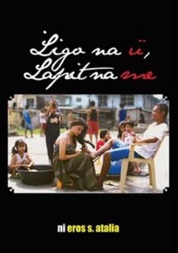 Ligo Na U, Lapit Na Me