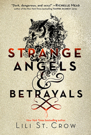 Strange Angels and Betrayals
