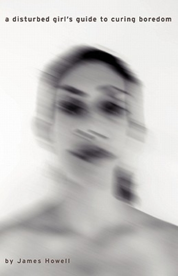 Book A Disturbed Girl's Guide to Curing Boredom