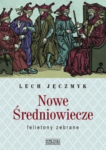 Book Nowe Średniowiecze. Felietony zebrane