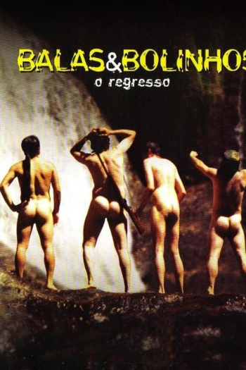 Balas & Bolinhos: O Regresso