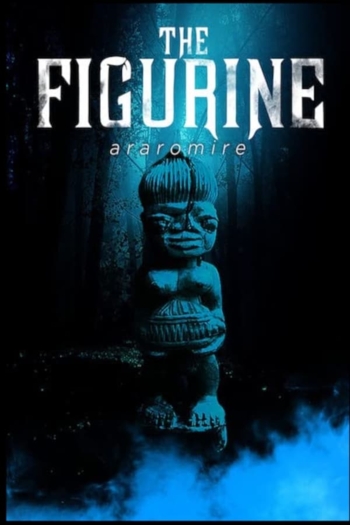 The Figurine: Araromire