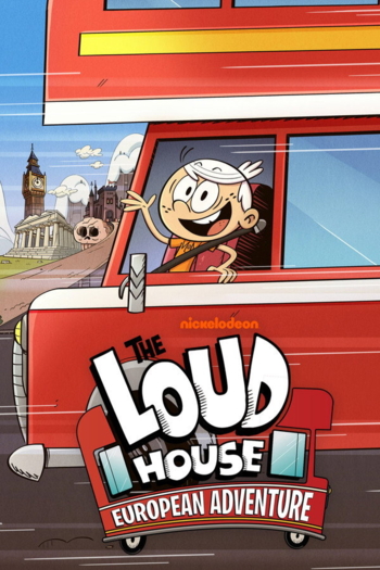 The Loud House: European Adventure