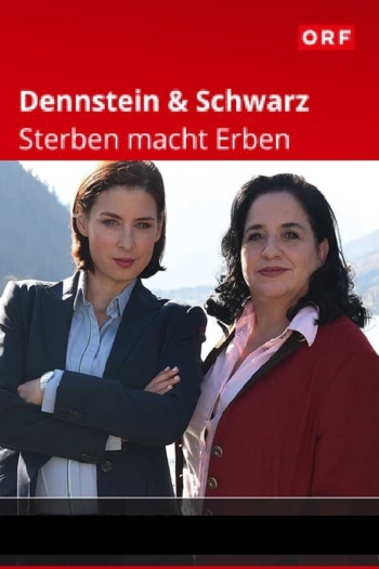 Dennstein & Schwarz - Sterben macht Erben