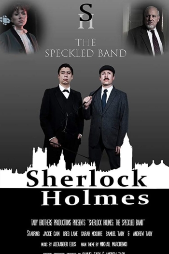 Sherlock Holmes: The Speckled Band
