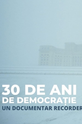 DOCUMENTAR RECORDER. 30 de ani de democrație