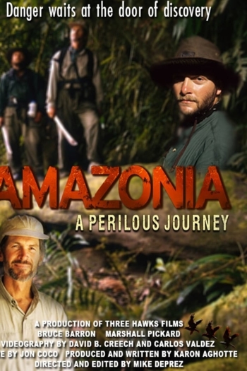 Amazonia: A Perilous Journey